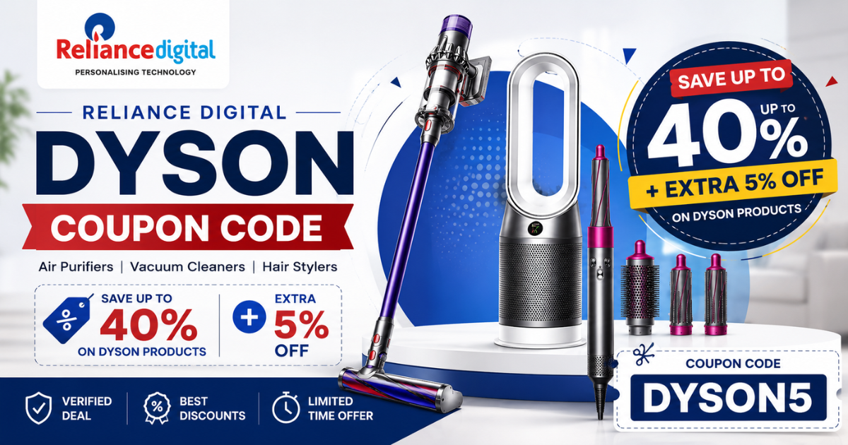 Reliance Digital Dyson Coupon Code with latest Dyson discounts and offers